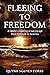 Fleeing to Freedom by Quynh Nguyen Forss