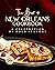 The Best of New Orleans Cookbook by Tyler Sweet