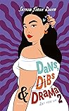 Dans, dibs og drama (Det fede liv, #2)