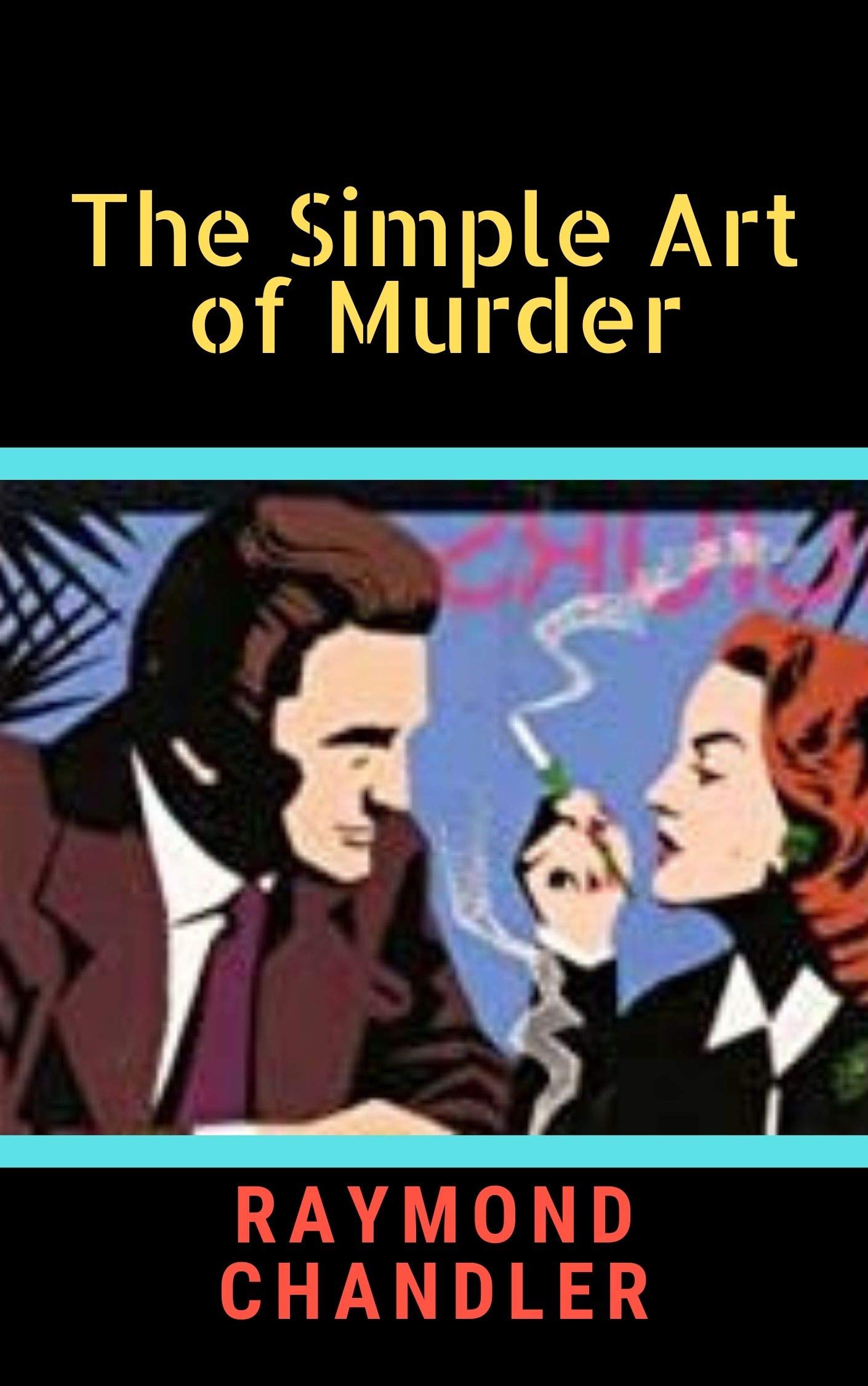 The Simple Art of Murder