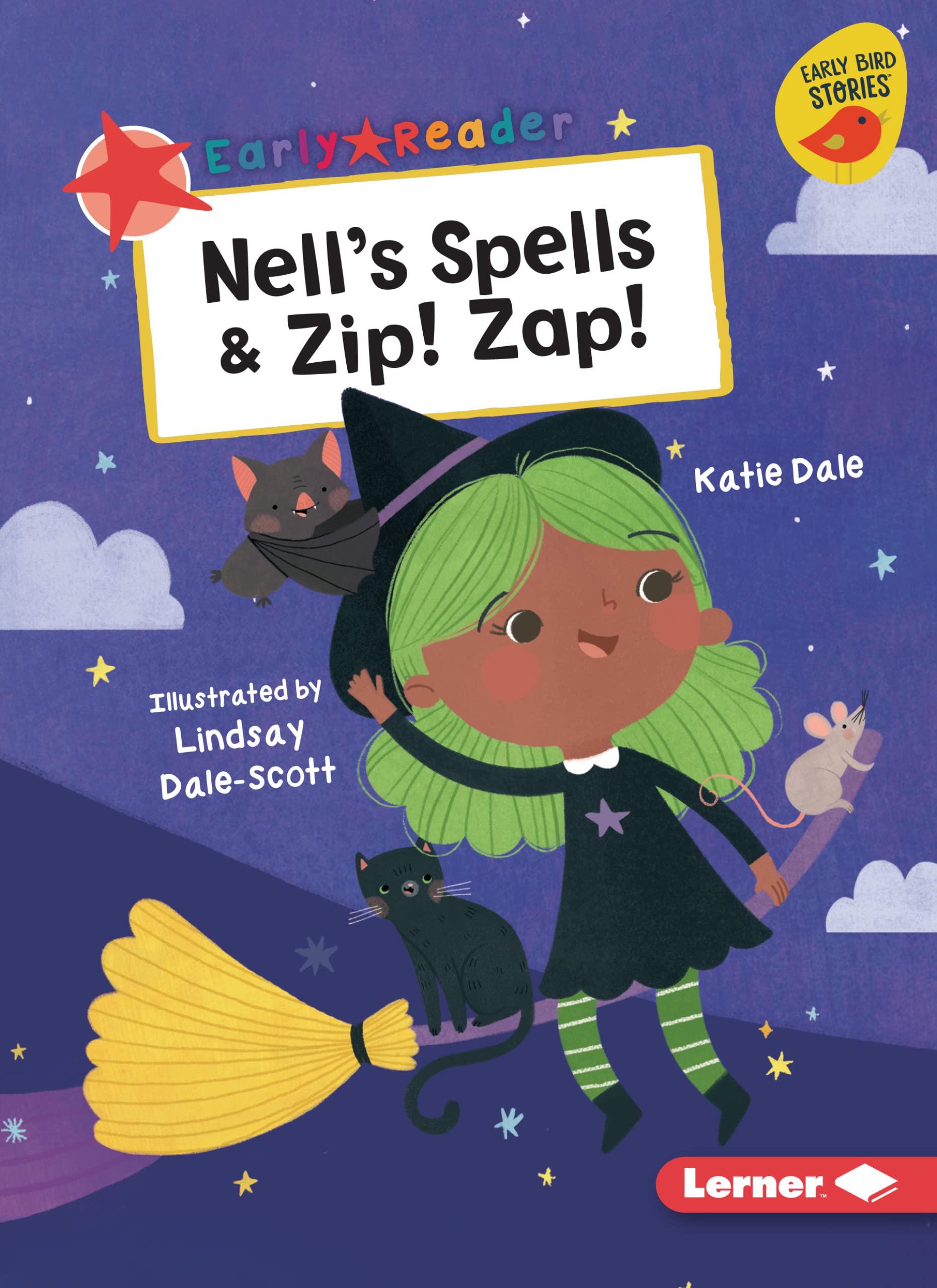 Nell's Spells & Zip! Zap! (Early Bird Readers ― Red (Early Bird Stories ™))