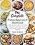 The Complete Paleo Approach Cookbook: A Step-by-step Guide To Cook Paleo Recipes To Lose Weight, Autoimmune Disease Symptoms & Live Healthier