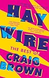 Haywire: The Best...