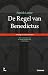 De regel van Benedictus: Ve...
