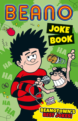 Beano Joke Book: The funny brand-new joke book from Beano. The perfect gift for Beano fans and kids aged 7, 8, 9, 10, and 11! (Beano Non-fiction)