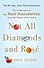 Not All Diamonds and Rosé by Dave Quinn