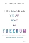 Freelance Your Wa...