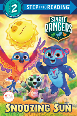 Snoozing Sun (Spirit Rangers) (Step into Reading)
