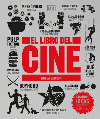 El libro de cine: Nueva edición (DK Big Ideas)