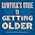 Cowfolk's Guide to Getting Older by Roy English