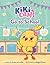 Kiki Can! Go to School: A C...