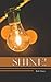 Shine: What it means to be ...