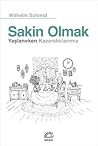 Sakin Olmak; Yasl...