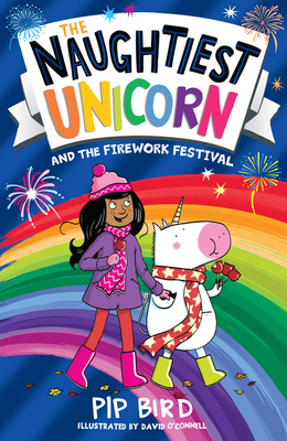 Naughtiest Unicorn and the Firework Festival ( The Naughtiest Unicorn, #11)