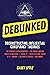 Debunked EBK: Separate the Rational from the Irrational in Influential Conspiracy Theories