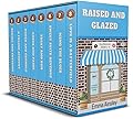Raised and Glazed Cozy Mysteries: Books 1 - 8