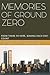 Memories of Ground Zero: Fr...