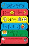 Several People Are Typing by Calvin Kasulke