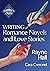 Writing Romance Novels and Love Stories by Rayne Hall