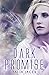 Dark Promise (Between Worlds #1)
