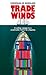Trade Winds: A Voyage to a ...