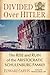 Divided Over Hitler: The Ri...