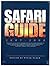 Safari guide 2007-2008: Detailed, up-to-date information on big-game hunting in Benin, Botswana, Cameroon, CAR, Ethiopia, Mozambique, Namibia, South Africa, Tanzania, Zambia, and Zimbabwe