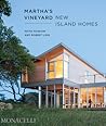 Martha's Vineyard: New Island Homes