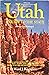 Utah: A Guide to the State,...
