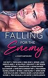 Falling for the Enemy: A Charity Anthology