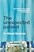 The Unexpected Patient: Tru...