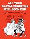 All Your Racial Problems Will Soon End by Charles Johnson