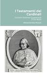 I Testamenti dei Cardinali: Giovanni Battista Quarantotti (1733-1820) (Italian Edition)