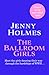 The Ballroom Girls (The Ballroom Girls #1)