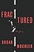 Fractured: A Memoir
