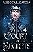 The Court of Secrets (The Fate of Crowns, #3)