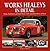 Works Healeys in Detail: Healey, Nash-Healey and Austin-Healey works competition entries, car-by-car