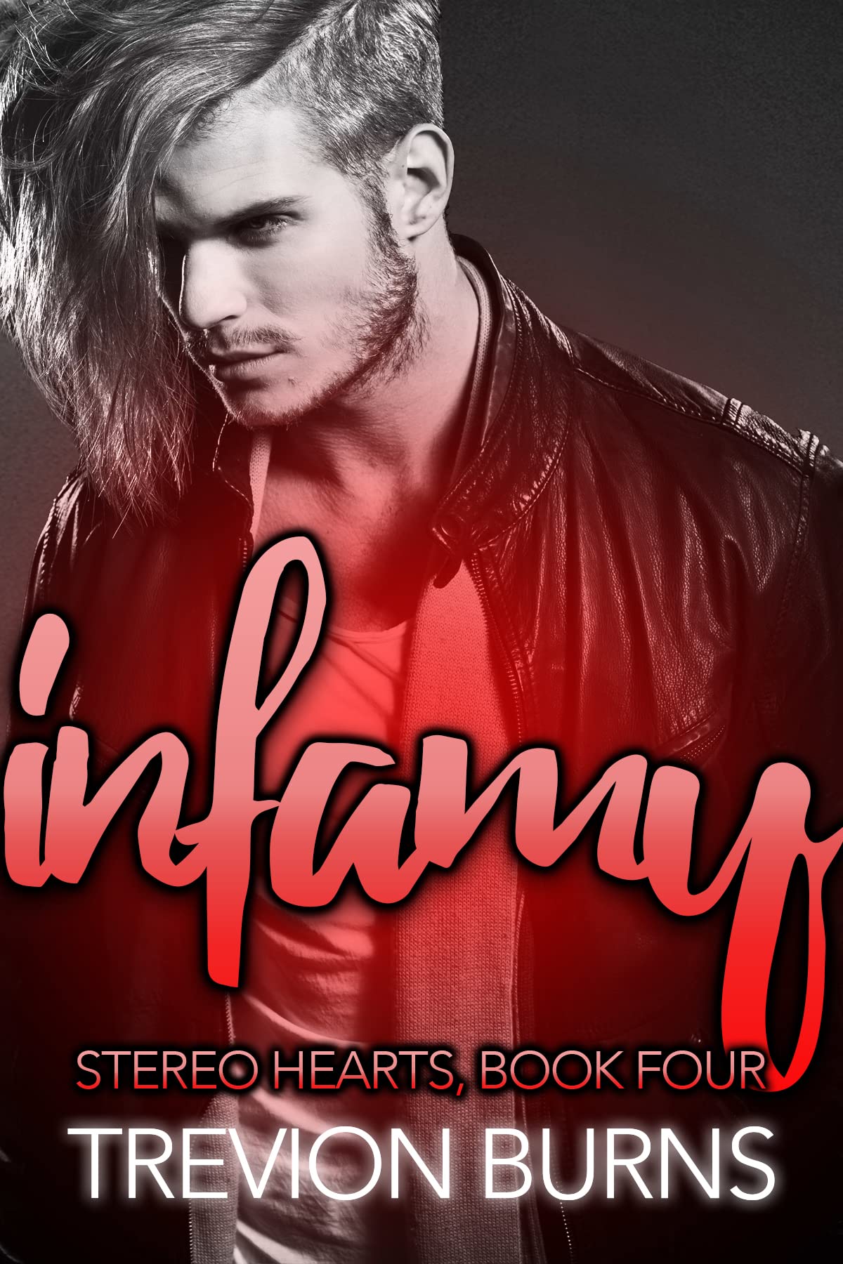 Infamy (Stereo Hearts Book 4)