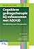 Cognitieve gedragstherapie bij volwassenen met AD(H)D by Sanne E. Vink