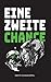 Eine zweite Chance: Roman (German Edition)