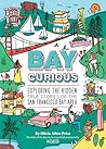 Bay Curious: Expl...