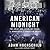American Midnight: The Great War, a Violent Peace, and Democracy's Forgotten Crisis