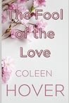 The Fool of the Love: ugly love by coleen hover