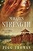 Maggie's Strength (Forts of Refuge #2)