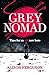 Grey Nomad by Alison Ferguson