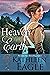 Heaven and Earth by Kathleen Eagle