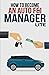 How to Become An Auto F&I Manager Lite by E R Rodriguez