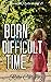 Born for a Difficult Time (...