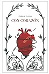 Con corazón: Antología benéfica