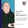 Luther en de Refo...